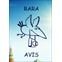 Rara avis
